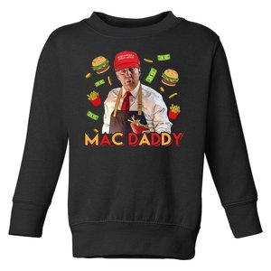 Mac Daddy Funny Mcdon Donald Trump Toddler Sweatshirt