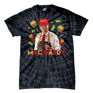 Mac Daddy Funny Mcdon Donald Trump Tie-Dye T-Shirt