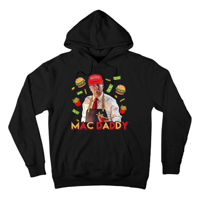 Mac Daddy Funny Mcdon Donald Trump Tall Hoodie