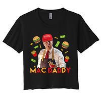 Mac Daddy Funny Mcdon Donald Trump Women's Crop Top Tee