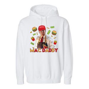 Mac Daddy Funny Mcdon Donald Trump Garment-Dyed Fleece Hoodie