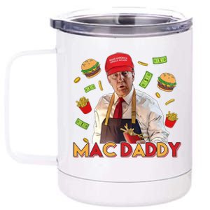 Mac Daddy Funny Mcdon Donald Trump 12 oz Stainless Steel Tumbler Cup