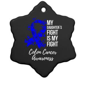 My Daughter’s Fight Is My Fight Colon Cancer Awareness Cute Gift Ceramic Star Ornament