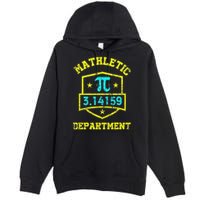 Mathletic Department Funy Math Teacher Student Pi Day Joke Premium Pullover Hoodie