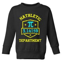 Mathletic Department Funy Math Teacher Student Pi Day Joke Toddler Sweatshirt