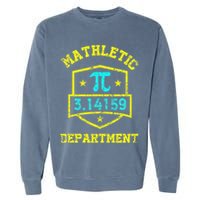 Mathletic Department Funy Math Teacher Student Pi Day Joke Garment-Dyed Sweatshirt