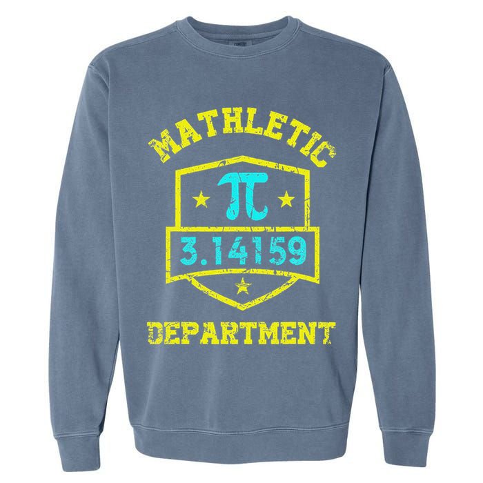Mathletic Department Funy Math Teacher Student Pi Day Joke Garment-Dyed Sweatshirt