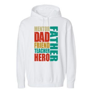 Mentor Dad Father Friend Teacher Hero Garment-Dyed Fleece Hoodie