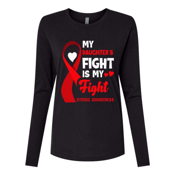 My Daughters Fight Is My Fight Family Stroke Awareness Womens Cotton Relaxed Long Sleeve T-Shirt