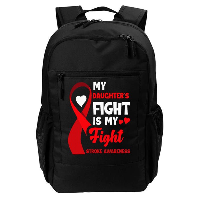 My Daughters Fight Is My Fight Family Stroke Awareness Daily Commute Backpack