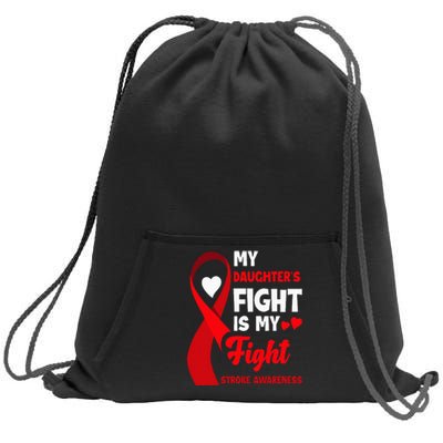 My Daughters Fight Is My Fight Family Stroke Awareness Sweatshirt Cinch Pack Bag