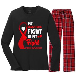 My Daughters Fight Is My Fight Family Stroke Awareness Women's Long Sleeve Flannel Pajama Set 