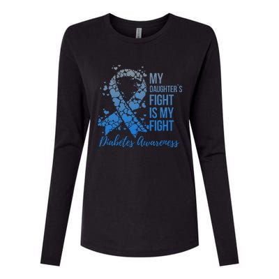 My DaughterS Fight Is My Fight Support Diabetes Awareness Womens Cotton Relaxed Long Sleeve T-Shirt