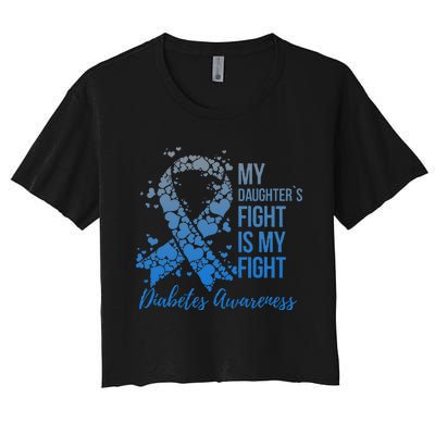 My DaughterS Fight Is My Fight Support Diabetes Awareness Women's Crop Top Tee