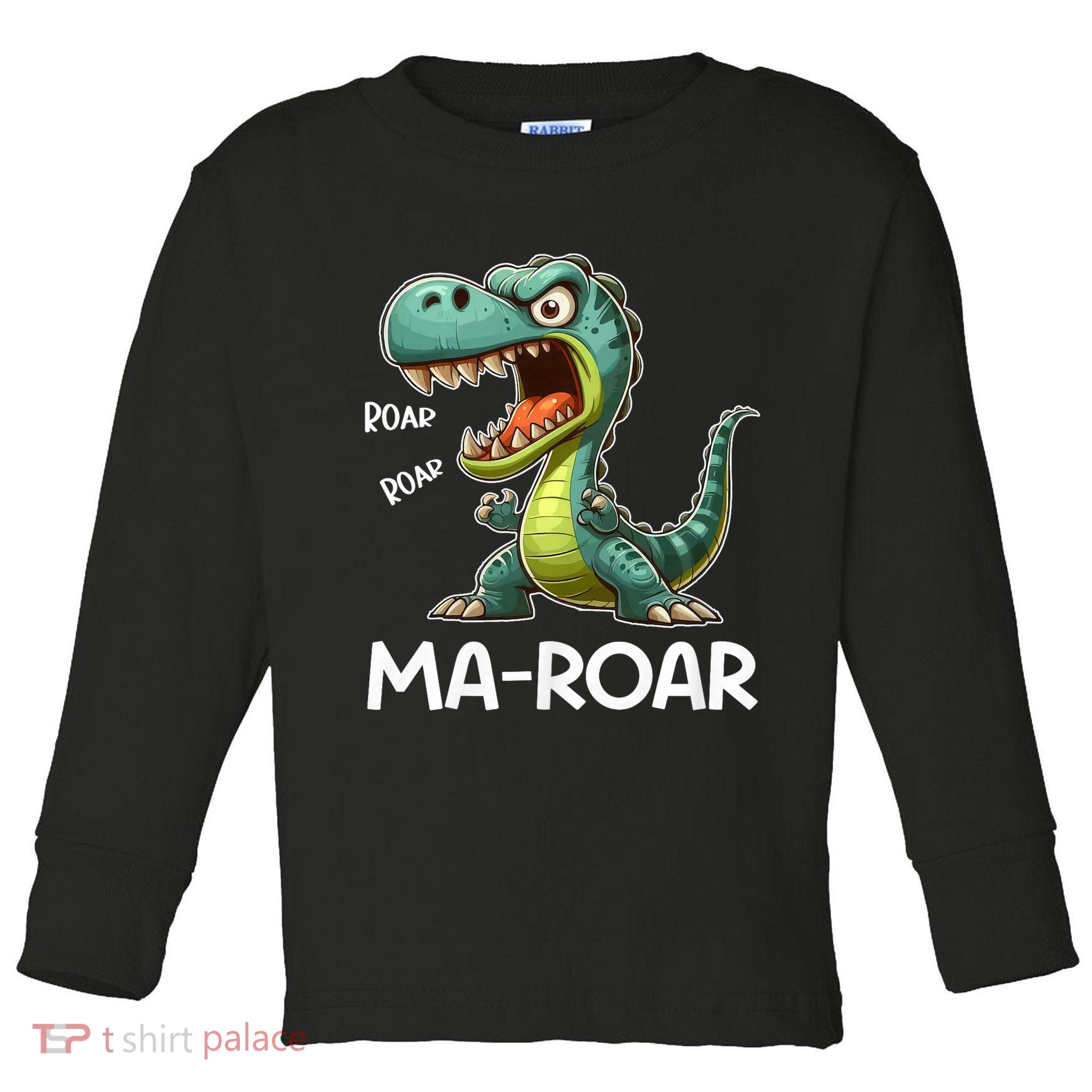 Ma-Roar Dinosaur Funny Mom Quote Toddler Long Sleeve Shirt