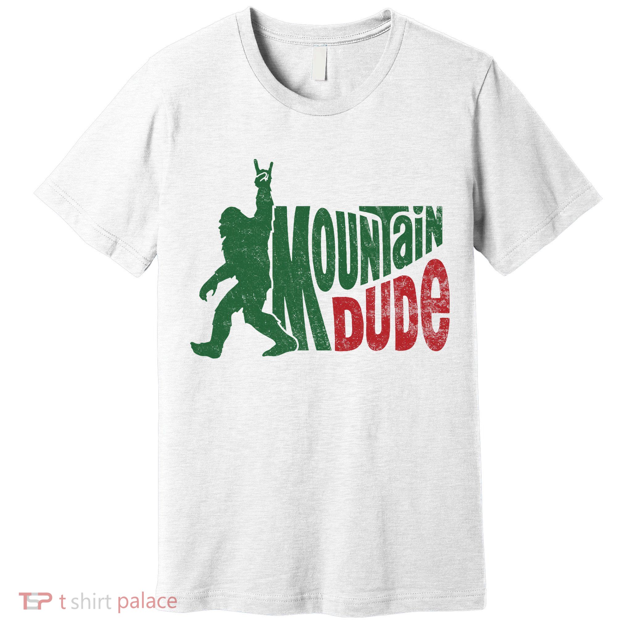 Mountain Dude Funny Bigfoot Sasquatch Hiking Gift Premium T-Shirt