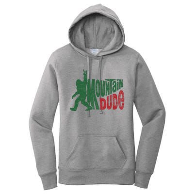 Mountain Dude Funny Bigfoot Sasquatch Hiking Gift Women's Pullover Hoodie