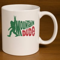 Mountain Dude Funny Bigfoot Sasquatch Hiking Gift 11oz C Handle Ceramic Mug