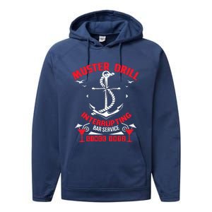 Muster Drill Funny Cruise Ship Vacation Cruising Gift Performance Fleece Hoodie