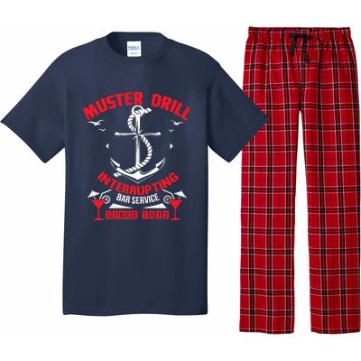 Muster Drill Funny Cruise Ship Vacation Cruising Gift Pajama Set