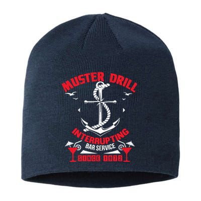 Muster Drill Funny Cruise Ship Vacation Cruising Gift Sustainable Beanie