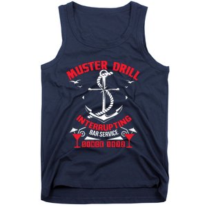 Muster Drill Funny Cruise Ship Vacation Cruising Gift Tank Top