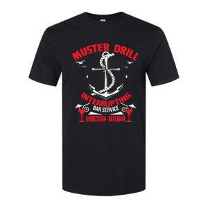 Muster Drill Funny Cruise Ship Vacation Cruising Gift Softstyle CVC T-Shirt