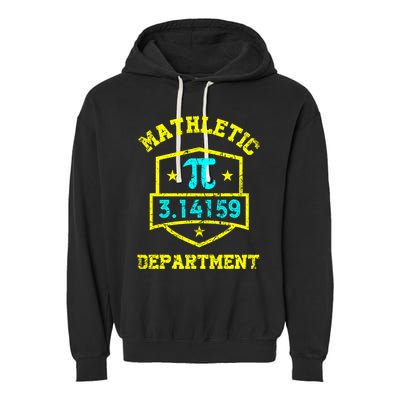Mathletic Department Funy Math Teacher Student Pi Day Joke Garment-Dyed Fleece Hoodie
