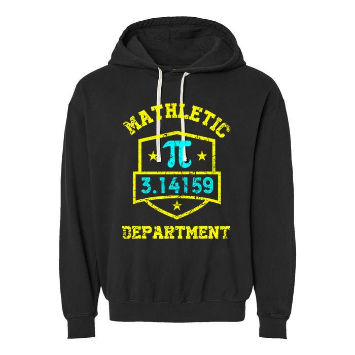 Mathletic Department Funy Math Teacher Student Pi Day Joke Garment-Dyed Fleece Hoodie