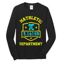 Mathletic Department Funy Math Teacher Student Pi Day Joke Tall Long Sleeve T-Shirt