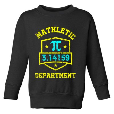 Mathletic Department Funy Math Teacher Student Pi Day Joke Toddler Sweatshirt