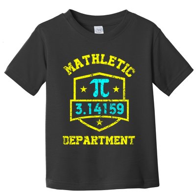Mathletic Department Funy Math Teacher Student Pi Day Joke Toddler T-Shirt