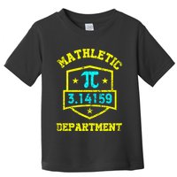 Mathletic Department Funy Math Teacher Student Pi Day Joke Toddler T-Shirt