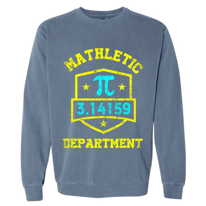 Mathletic Department Funy Math Teacher Student Pi Day Joke Garment-Dyed Sweatshirt
