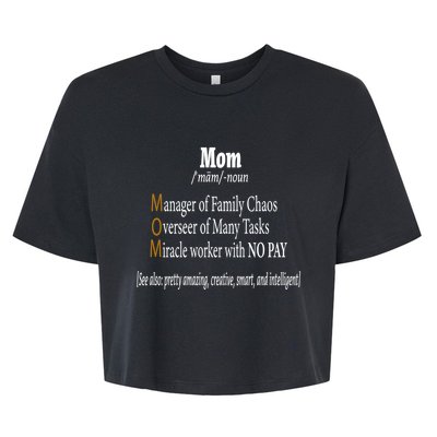 Mom Definition Funny Gift Mothers Definition Cute Gift Cute Gift Bella+Canvas Jersey Crop Tee