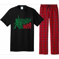 Mountain Dude Funny Bigfoot Sasquatch Rock On Hiking Pajama Set