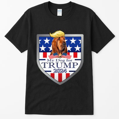 My Dog For Trump 2024 Bloodhound Tall T-Shirt