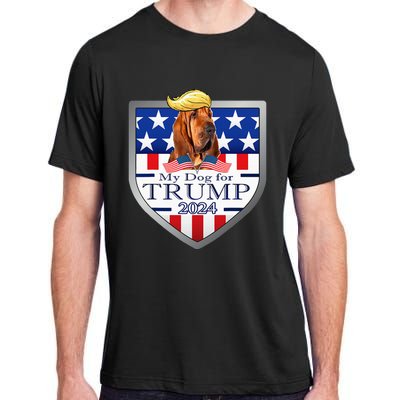 My Dog For Trump 2024 Bloodhound Adult ChromaSoft Performance T-Shirt