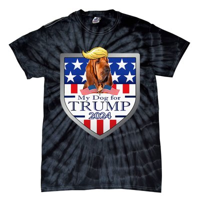 My Dog For Trump 2024 Bloodhound Tie-Dye T-Shirt