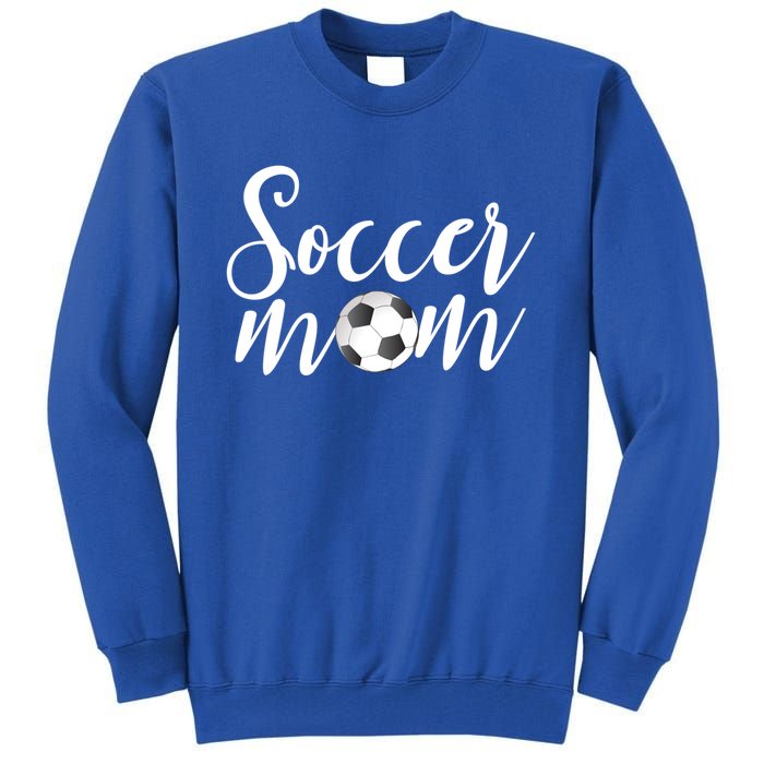 MotherS Day Funny Gift For Mom Gift Tall Sweatshirt