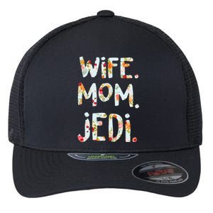 Mothers Day Flower Floral Wife Mom Jedi Flexfit Unipanel Trucker Cap