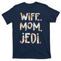 Mothers Day Flower Floral Wife Mom Jedi T-Shirt