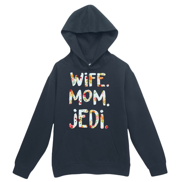 Mothers Day Flower Floral Wife Mom Jedi Urban Pullover Hoodie