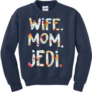 Mothers Day Flower Floral Wife Mom Jedi Kids Sweatshirt