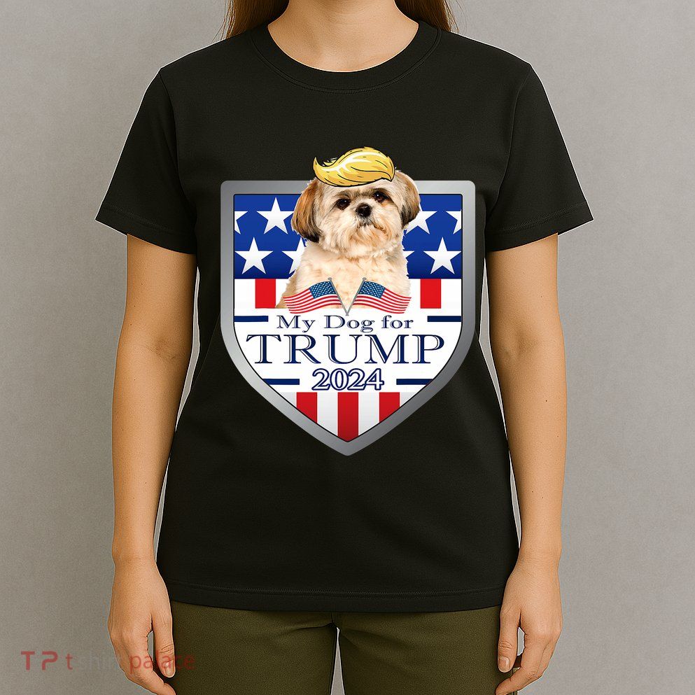 My Dog For Trump 2024 Shih Tzu T-Shirt