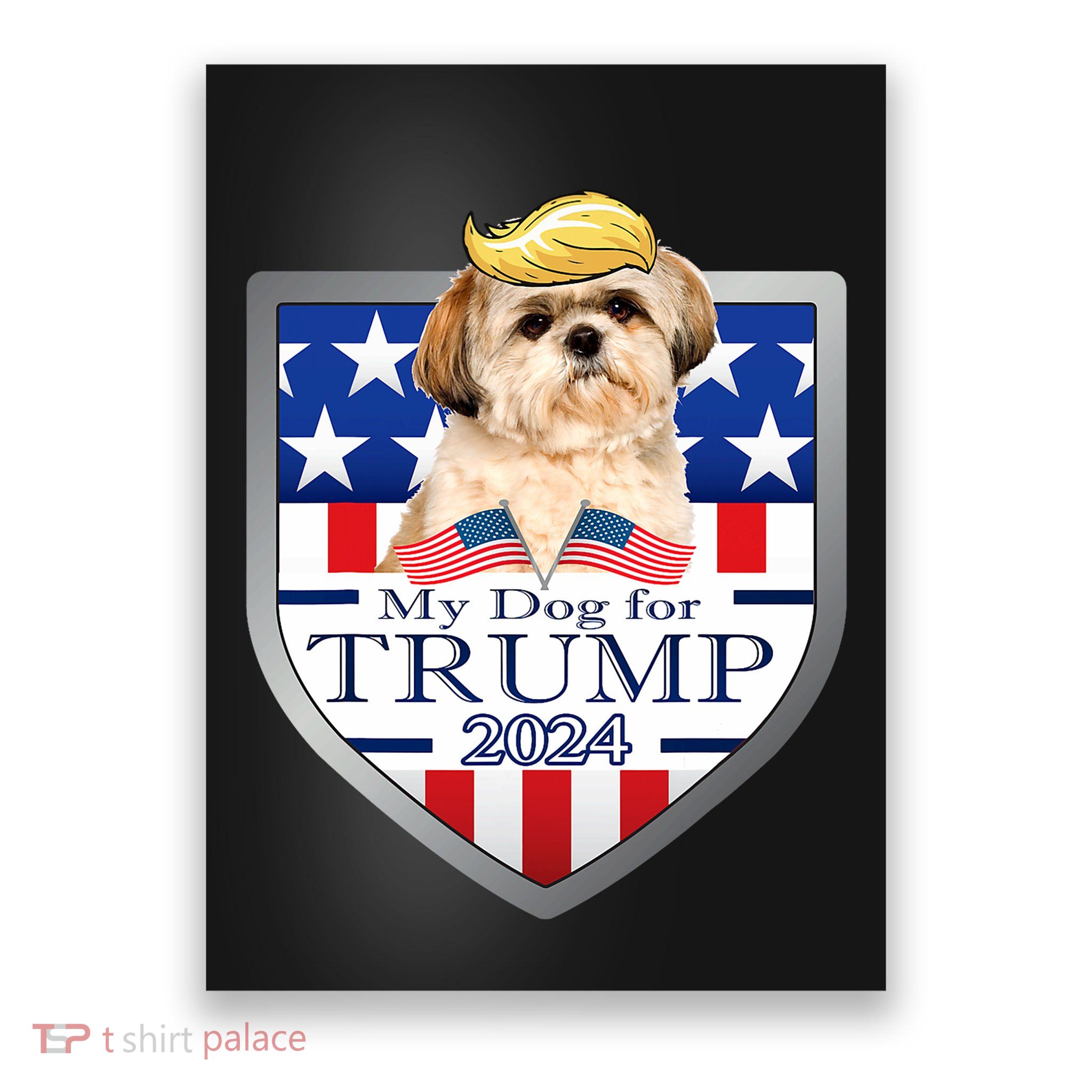 My Dog For Trump 2024 Shih Tzu Poster