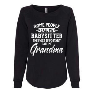 Mothers Day Funny Gift Sitter Grandma Meaningful Gift Womens California Wash Sweatshirt