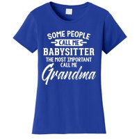 Mothers Day Funny Gift Sitter Grandma Meaningful Gift Women's T-Shirt