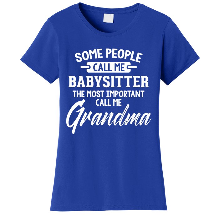 Mothers Day Funny Gift Sitter Grandma Meaningful Gift Women's T-Shirt