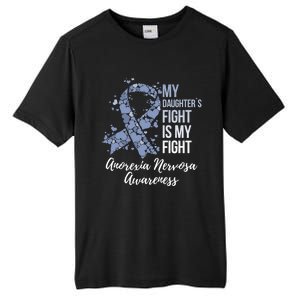 My Daughter’s Fight Is My Fight Anorexia Nervosa Awareness Gift Tall Fusion ChromaSoft Performance T-Shirt